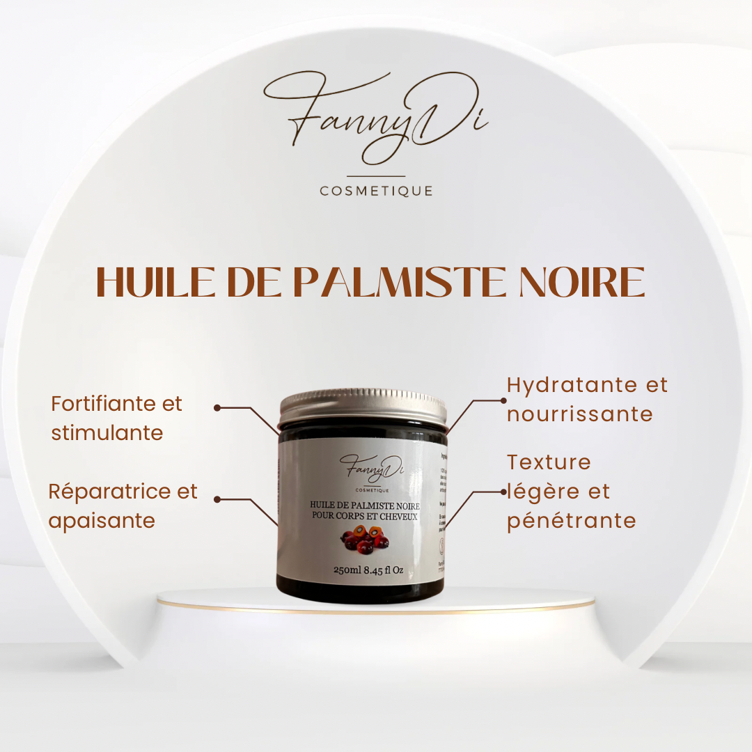 HUILE DE PALMISTE NOIRE POUR CORPS ET CHEVEUX - FannyDi Cosmétique